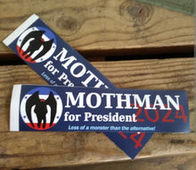 Cargar imagen en el visor de la galería, Mothman for President Bumper Sticker Free Shipping!